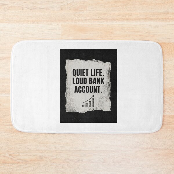 Item preview, Copy of Quiet Life Loud Bank Account Minimalist Design designed and sold by Kupeliemre.