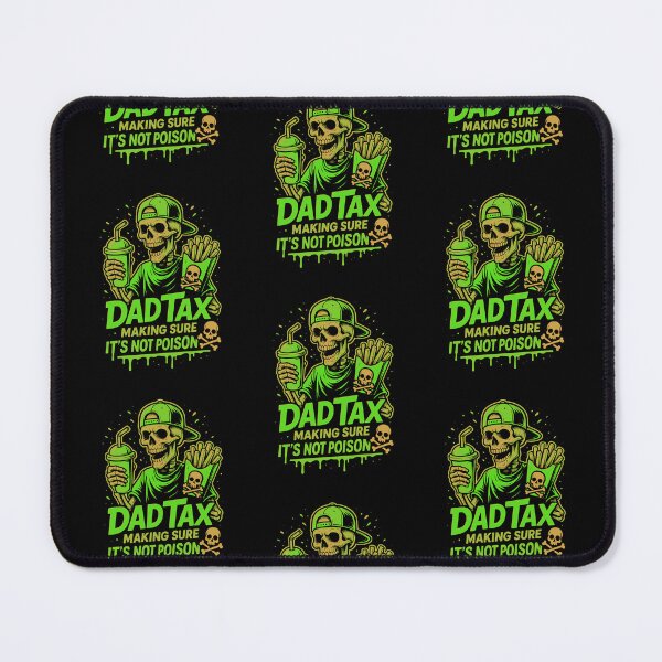 Item preview, Skeleton Dad Tax Making Sure Its Not Poison designed and sold by WoodburyLake.