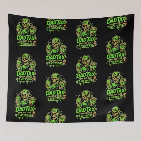 Item preview, Skeleton Dad Tax Making Sure Its Not Poison designed and sold by WoodburyLake.