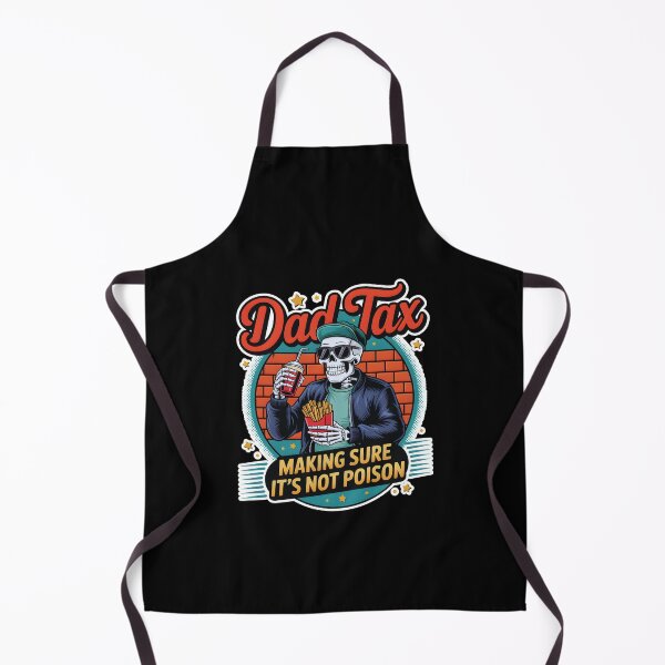 Item preview, Dad Tax Making Sure Its Not Poison designed and sold by WoodburyLake.