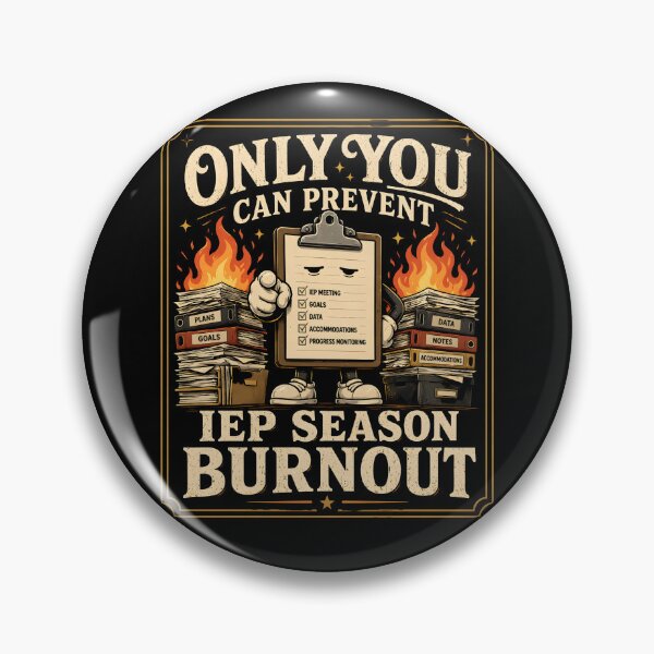 Item preview, Only You Can Prevent IEP Season Burnout Special Education  designed and sold by THREE LITTLE BEANS.
