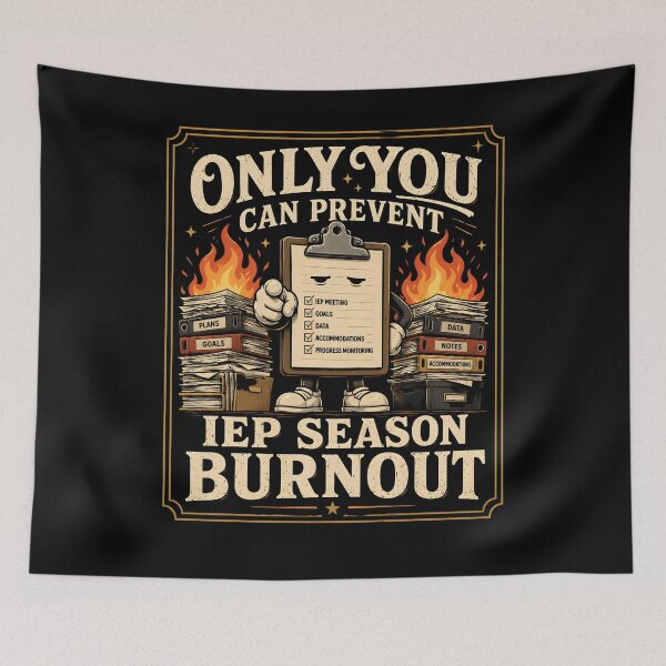 Item preview, Only You Can Prevent IEP Season Burnout Special Education  designed and sold by THREE LITTLE BEANS.