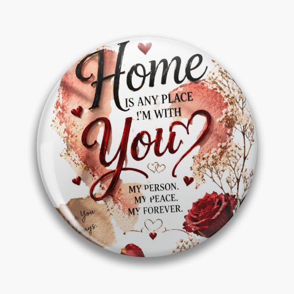 Item preview, Home Is Any Place I’m With You designed and sold by JagrDesigns.