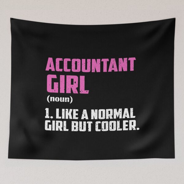 Item preview, Accountant Girl Like A Normal Girl But Cooler designed and sold by GabbyKash.