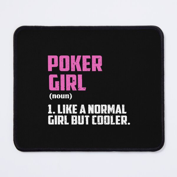 Item preview, Poker Girl Like A Normal Girl But Cooler designed and sold by GabbyKash.