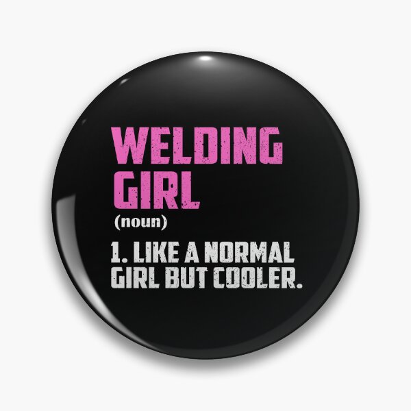 Item preview, Welding Girl Like A Normal Girl But Cooler designed and sold by GabbyKash.