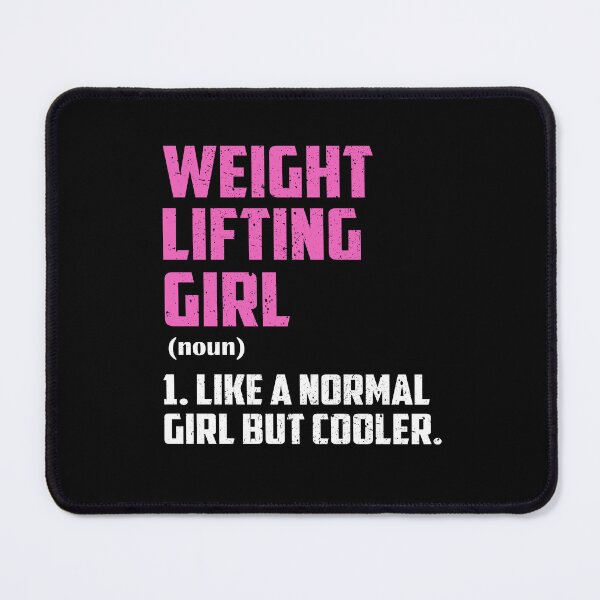 Item preview, weight lifting Girl Like A Normal Girl But Cooler designed and sold by GabbyKash.
