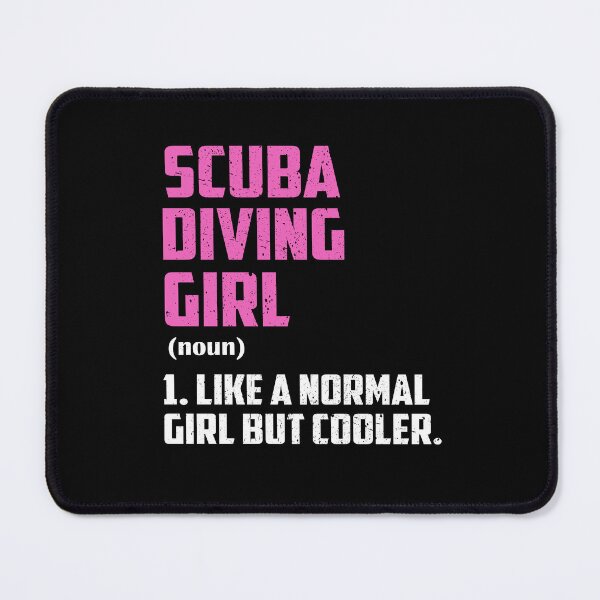 Item preview, scuba diving Girl Like A Normal Girl But Cooler designed and sold by GabbyKash.