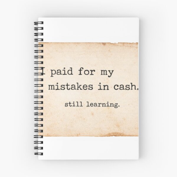 Item preview, I Paid For My Mistakes Quote Design designed and sold by Kupeliemre.