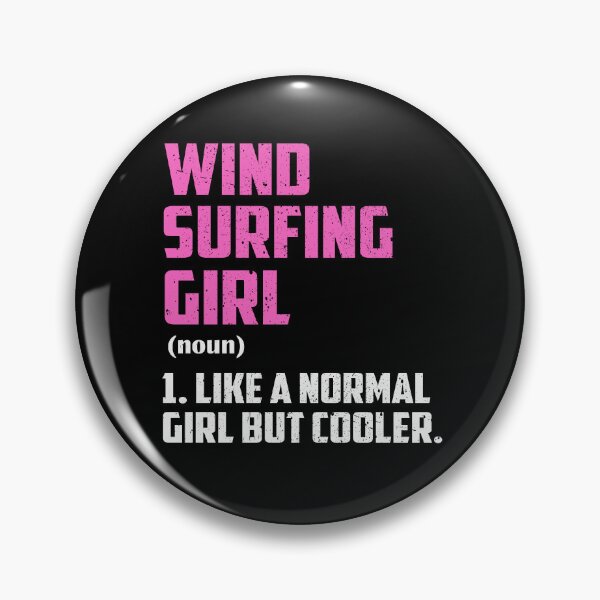 Item preview, wind surfing Girl Like A Normal Girl But Cooler designed and sold by GabbyKash.