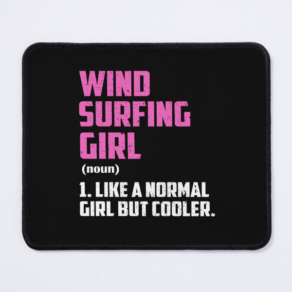 Item preview, wind surfing Girl Like A Normal Girl But Cooler designed and sold by GabbyKash.