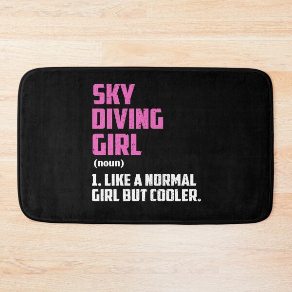 Item preview, sky diving Girl Like A Normal Girl But Cooler designed and sold by GabbyKash.