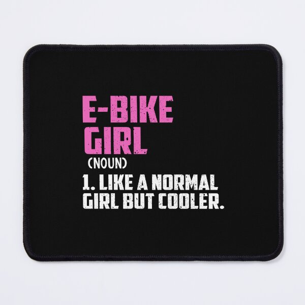 Item preview, E-Bike Girl Like A Normal Girl But Cooler-Recovered designed and sold by GabbyKash.