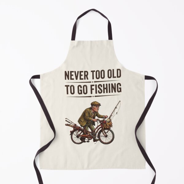 Item preview, Never too old to go fishing designed and sold by Stefanrajzer.