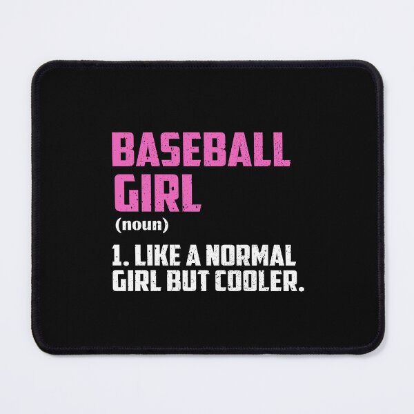Item preview, Baseball Girl Like A Normal Girl But Cooler designed and sold by GabbyKash.