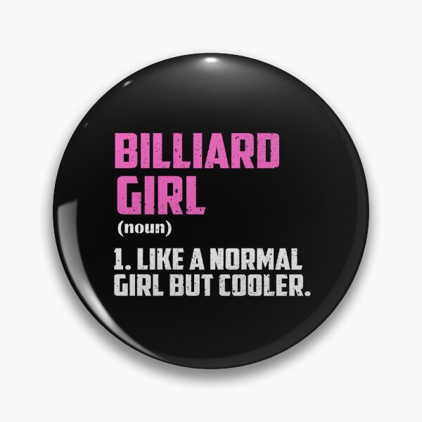 Item preview, Billiard Girl Like A Normal Girl But Cooler designed and sold by GabbyKash.