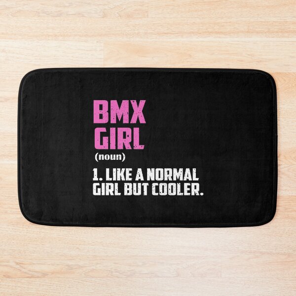 Item preview, Bmx Girl Like A Normal Girl But Cooler designed and sold by GabbyKash.