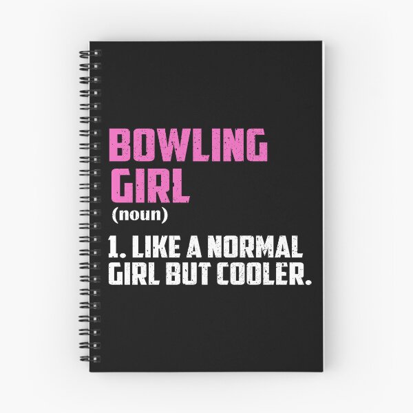 Item preview, Bowling Girl Like A Normal Girl But Cooler designed and sold by GabbyKash.