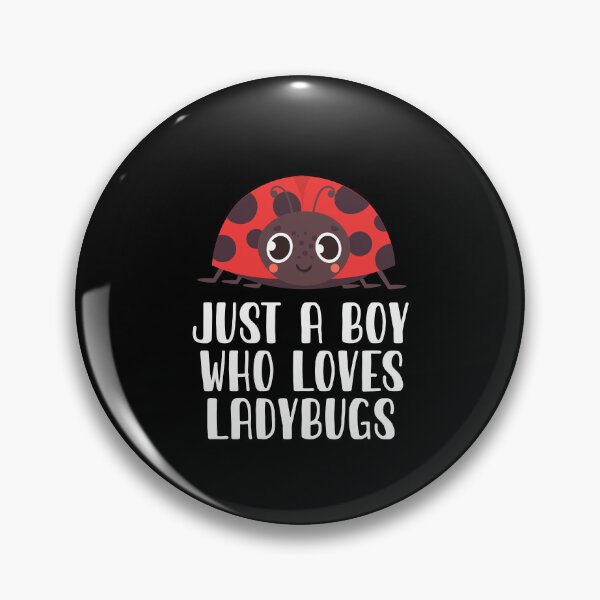 Item preview, Just A Boy Who Loves Ladybugs  designed and sold by CosmoKitsch.
