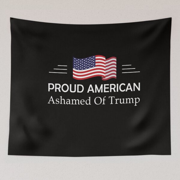 Item preview, Proud American Ashamed Of Trump designed and sold by anaotradnova.
