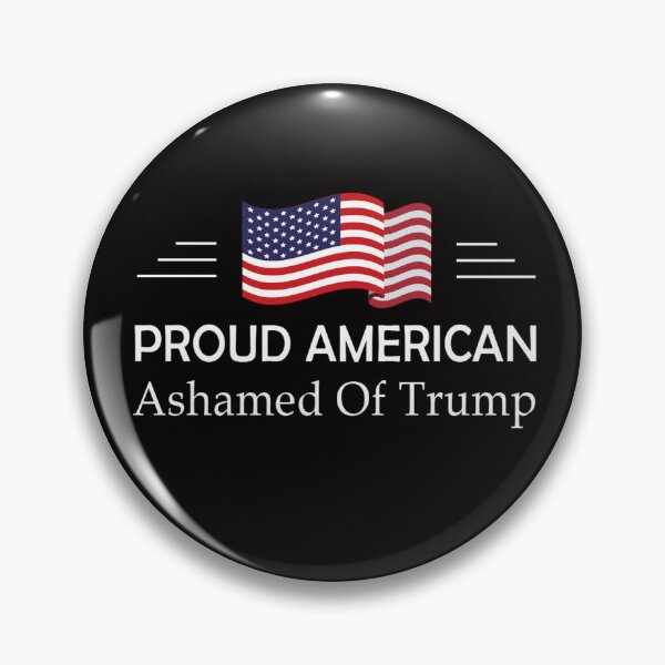 Item preview, Proud American Ashamed Of Trump designed and sold by anaotradnova.