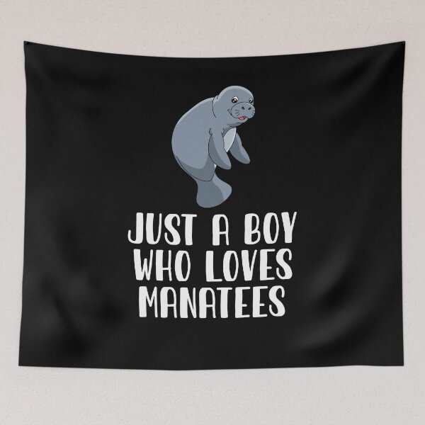 Item preview, Just A Boy Who Loves Manatees  designed and sold by CosmoKitsch.