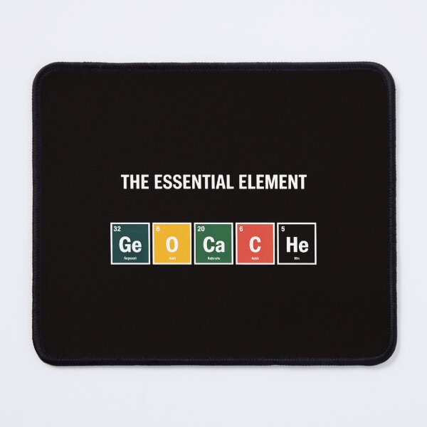 Item preview, Geocaching The Essential Element, Geocacher designed and sold by Hybrid-Mind.