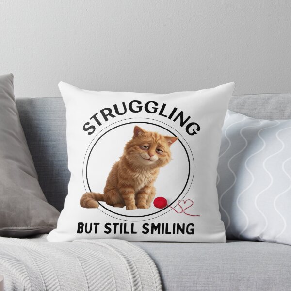 Item preview, Struggling But Still Smiling - Orange Cat - Mental Health Humor designed and sold by LAJdesigns.