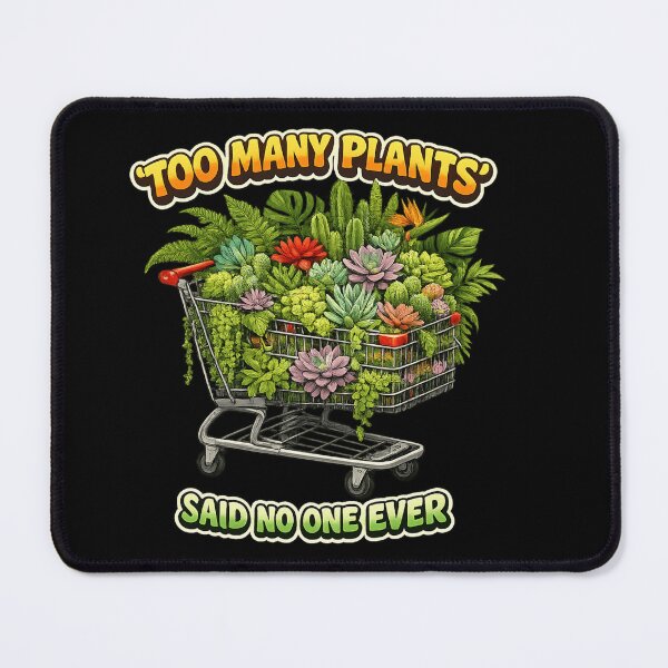Item preview, Too Many Plants Said No One - Gardening Hoarder Quote designed and sold by Retro Mood Co.