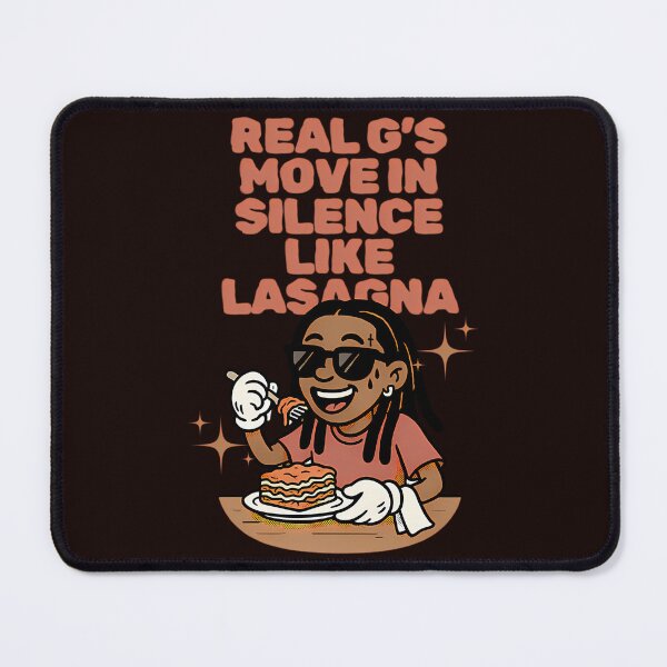 Item preview, Real G.s Move In Silence Like Lasagna Lil Wayne designed and sold by IgnorantArry.