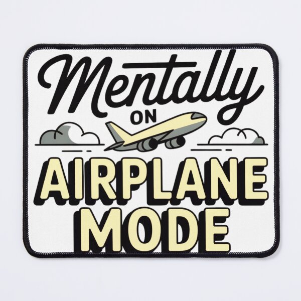 Item preview, Mentally on Airplane Mode – Social Battery Dead Funny Quote Shirt designed and sold by MerchWSzpilkach.