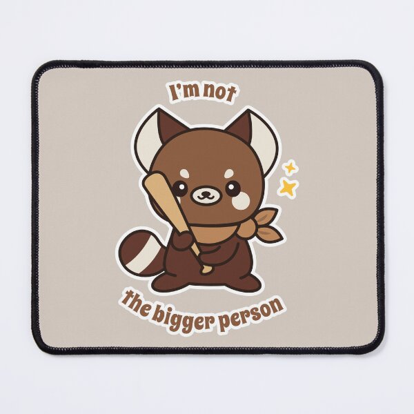 Item preview, Funny Rebel Red Panda, I'm not the bigger person quote designed and sold by PuffyMornings.