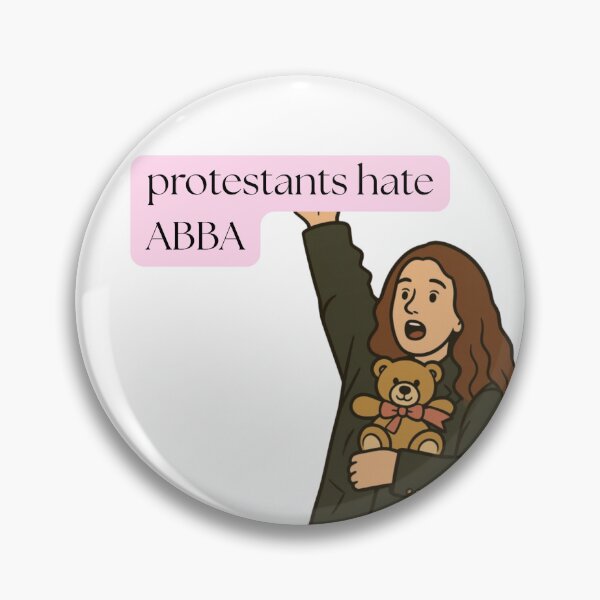 Item preview, protestants hate ABBA designed and sold by thefandomcon.