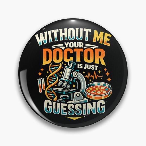 Item preview, Without Me the Doctor is Just Guessing designed and sold by 97Ts.