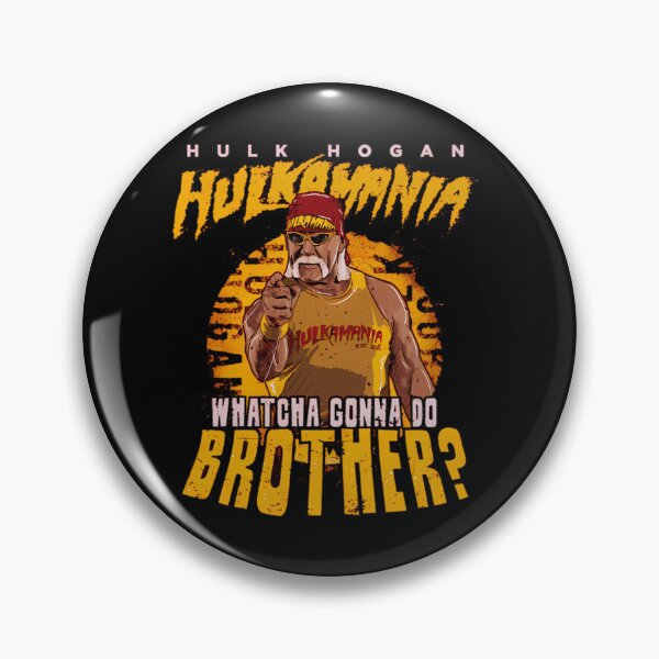 Item preview,  Hulk Hogan Hulkamania Whatcha Gonna Do Brother  designed and sold by PolishBoyy2005.