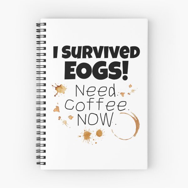 Item preview, I Survived EOGs Funny North Carolina Teacher Coffee Shirt designed and sold by Fed Up! Goods.