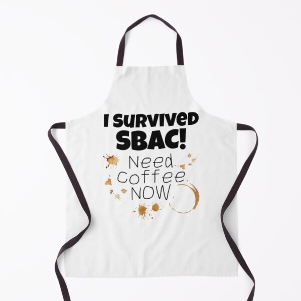 Item preview, I Survived SBAC Funny California Teacher Coffee Shirt designed and sold by Fed Up! Goods.