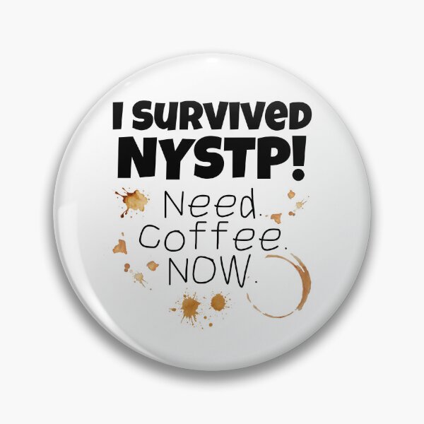Item preview, I Survived NYSTP Funny New York Teacher Coffee Shirt designed and sold by Fed Up! Goods.