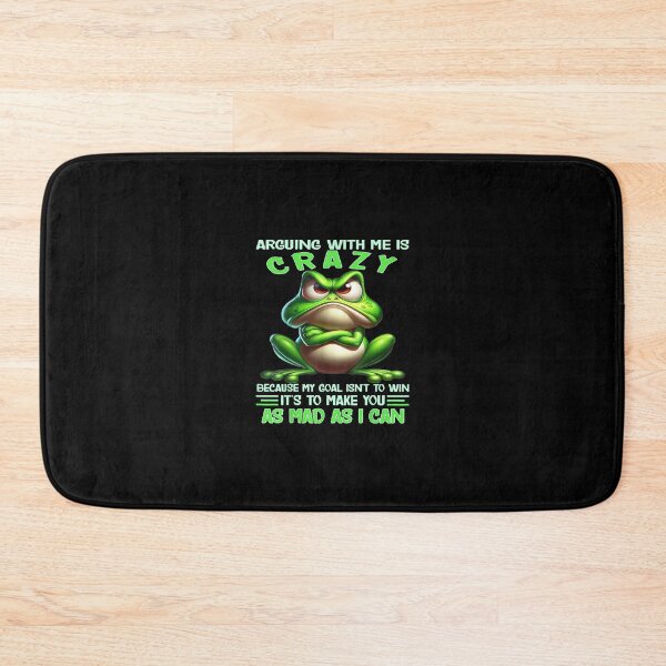 Item preview, Frog Arguing With Me Is Crazy Because My Goal Isn't To Win designed and sold by hqmofoo35.