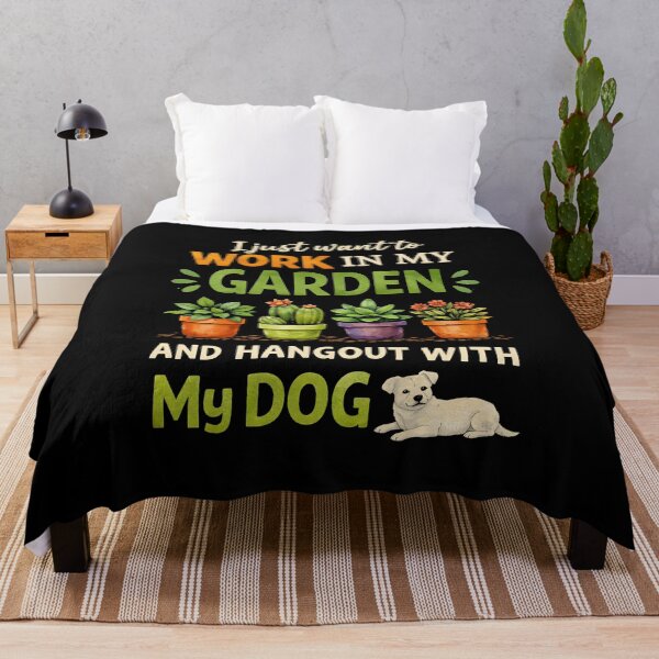 Item preview, I Just Want to Work in My Garden Hang Out with Dog designed and sold by JODYSMORGAN.
