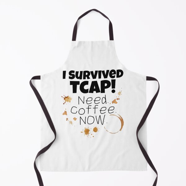 Item preview, I Survived TCAP Funny Tennessee Teacher Coffee Shirt designed and sold by Fed Up! Goods.
