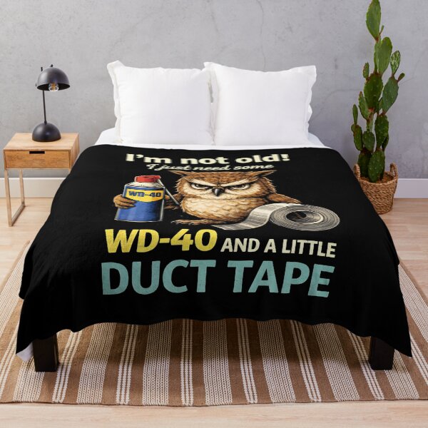 Item preview, I’m not Old! I just Need Some WD-40 and a Little Duct Tape designed and sold by NQArtist.