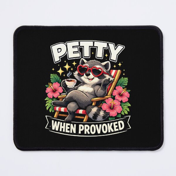 Item preview, Petty When Provoked Raccoon designed and sold by JODYSMORGAN.