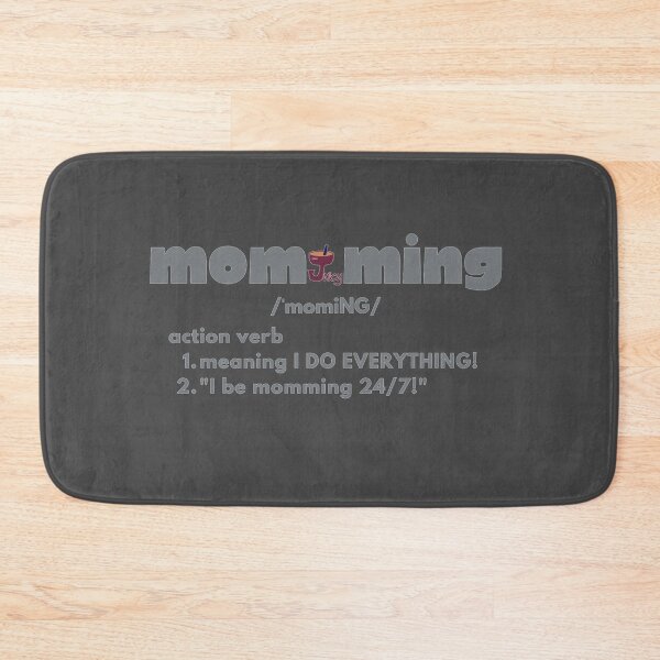 Item preview, momming is a verb designed and sold by JuicyDecor.