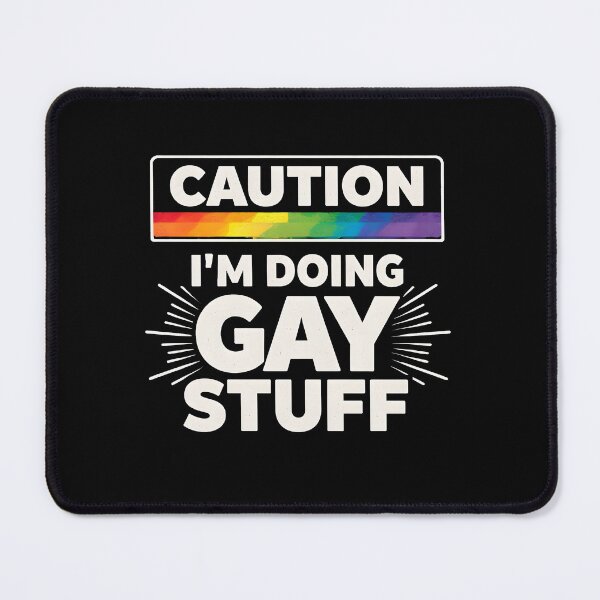 Item preview, Caution I'm Doing Gay Stuff designed and sold by JODYSMORGAN.