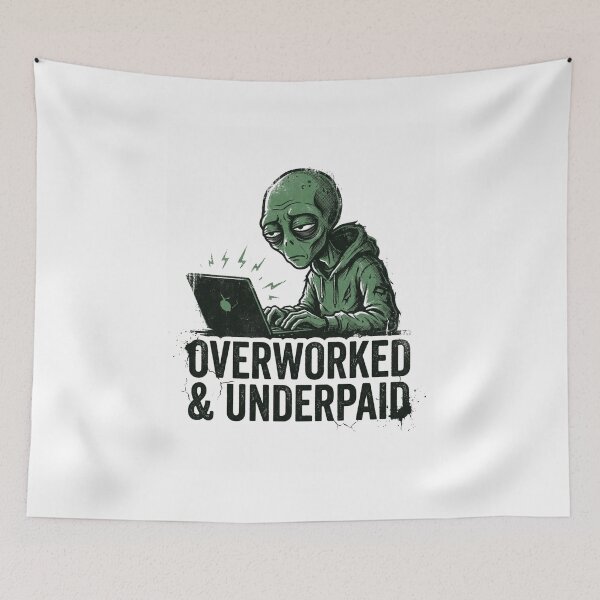 Item preview, Funny Alien Burnout Overworked Underpaid T-Shirt designed and sold by MaynyStudio.