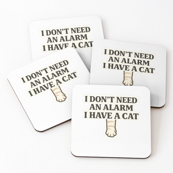 Item preview, I Don’t Need an Alarm I Have a Cat designed and sold by EastEndTownie.