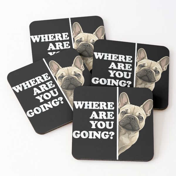 Item preview, Funny French Bulldog Where Are You Going Teacher Dog designed and sold by JerdbordinShop.