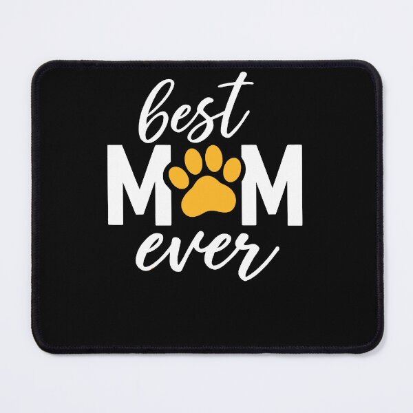 Item preview, Best Mom Ever – Dog & Cat Paw Lover designed and sold by mashingTees.
