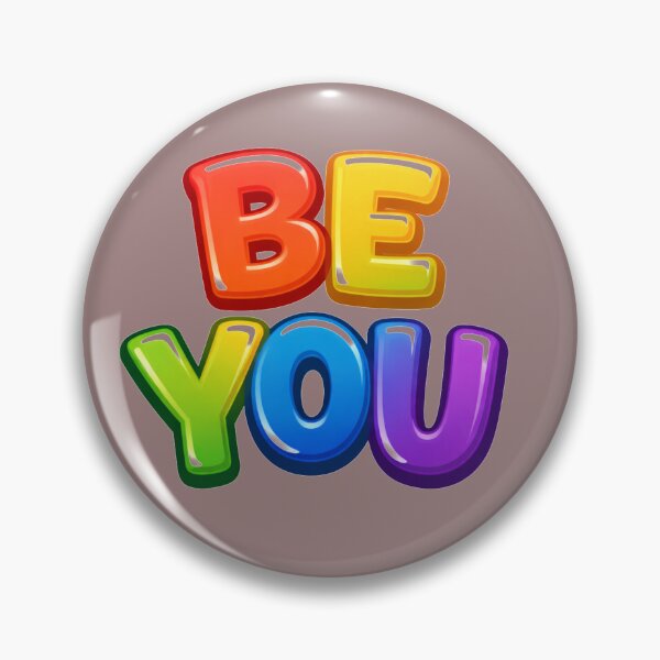 Item preview, Be You Rainbow Pride Typography LGBT Design | Self Expression Pride Gift designed and sold by PoojaArtLab.